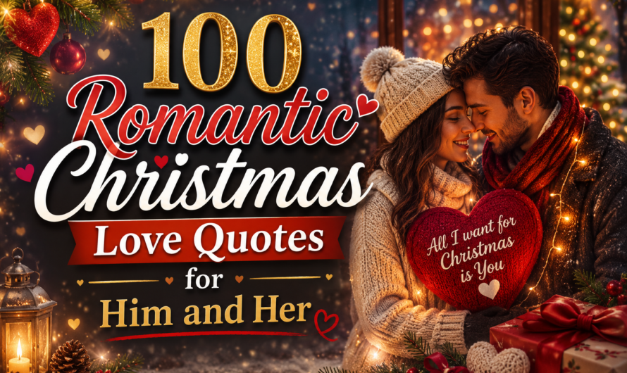 100 Romantic Christmas Love Quotes for Him and Her