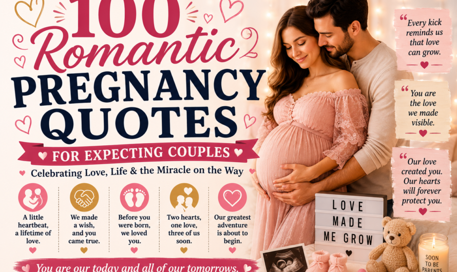100 Romantic Pregnancy Quotes for Expecting Couples