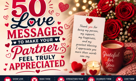 50 Love Messages to Make Your Partner Feel Truly Appreciated
