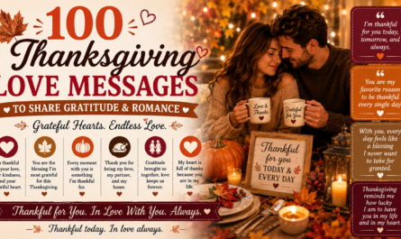 100 Thanksgiving Love Messages to Share Gratitude and Romance