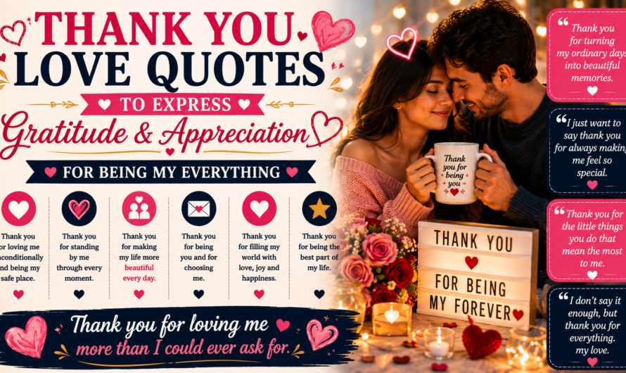Thank You Love Quotes to Express Gratitude and Appreciation