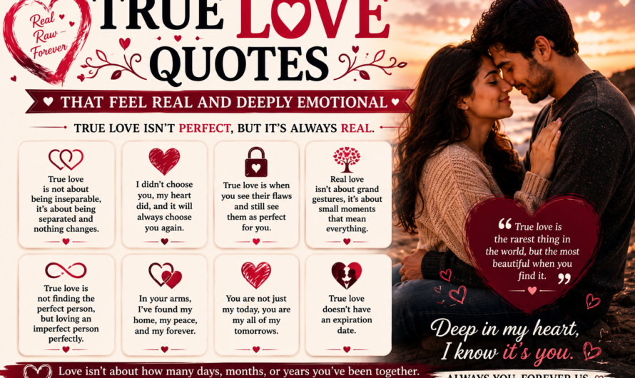 True Love Quotes That Feel Real and Deeply Emotional
