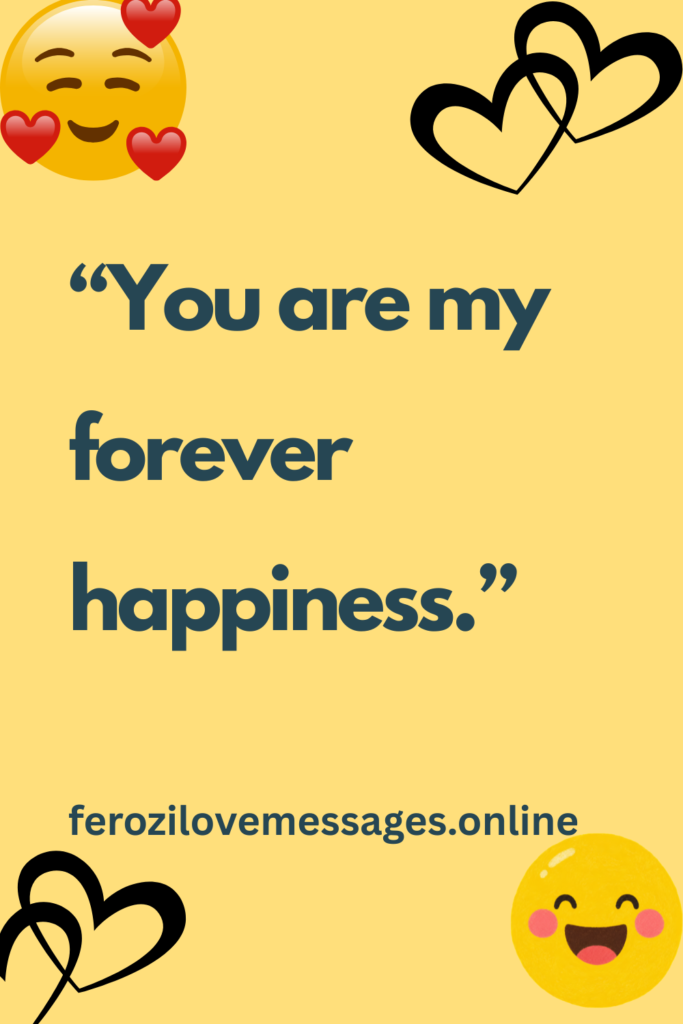 Happiness Love Quotes to Bring Joy, Romance, and Positivity