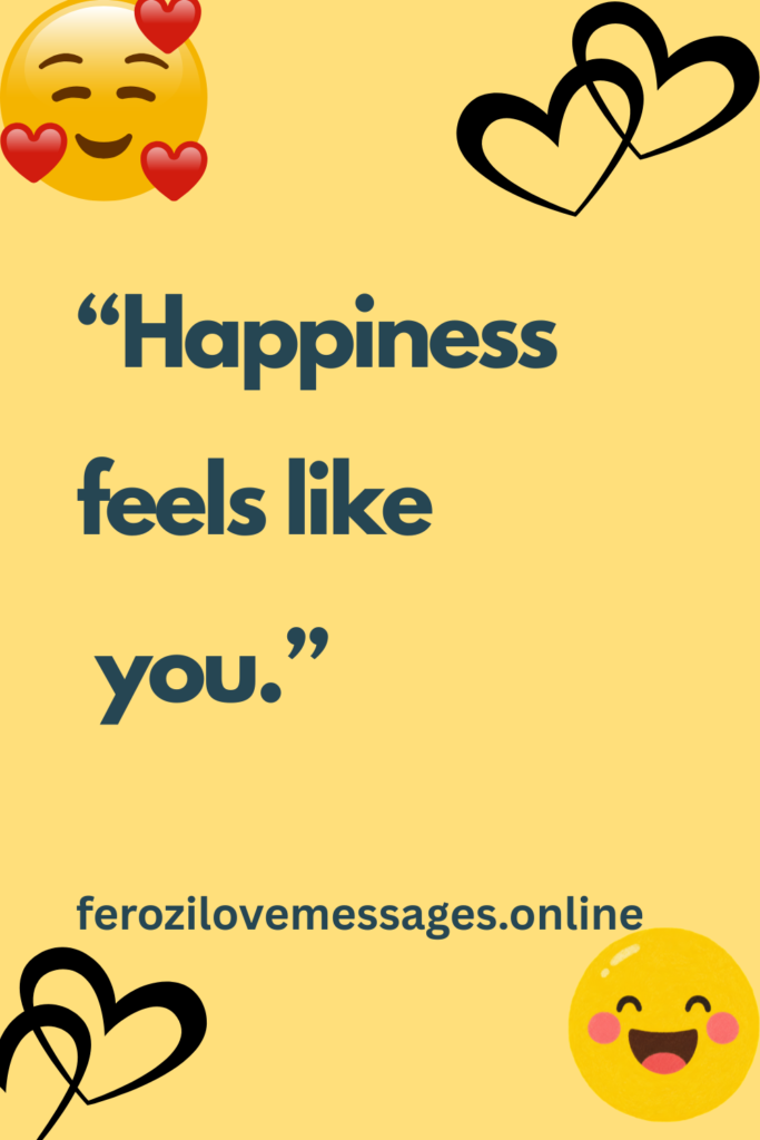 Happiness Love Quotes to Bring Joy, Romance, and Positivity