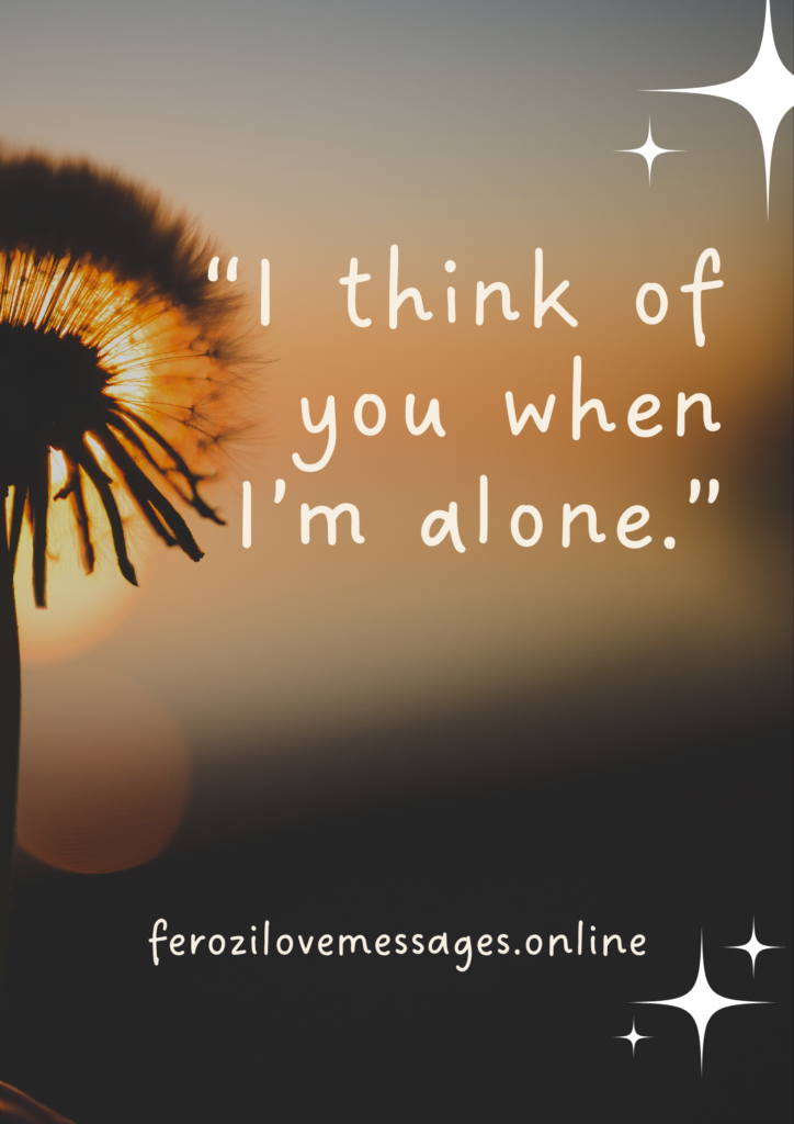 Thinking of You Love Quotes to Express Deep Feelings