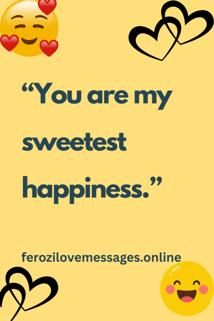 Happiness Love Quotes to Bring Joy, Romance, and Positivity