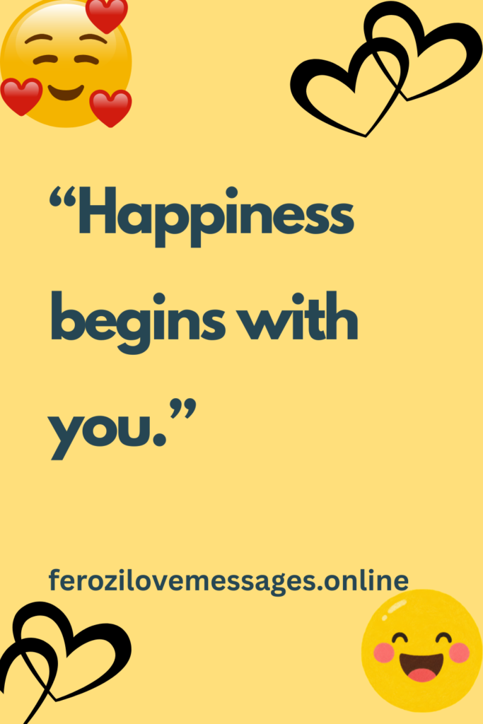 Happiness Love Quotes to Bring Joy, Romance, and Positivity