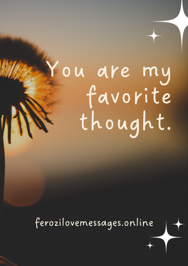 Thinking of You Love Quotes to Express Deep Feelings