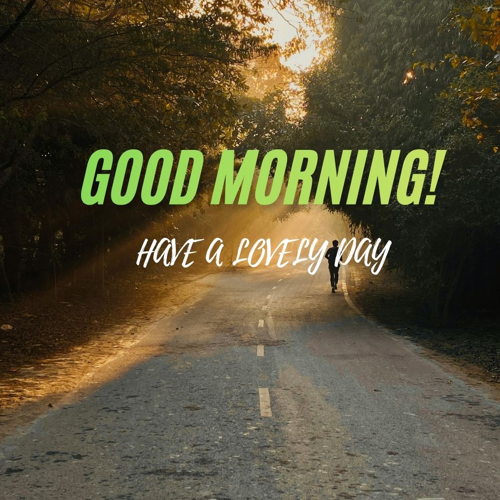 Bright morning scene with a sun rising over a landscape, accompanied by the text "Good Morning! Have a lovely day.